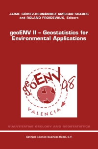 Imagen de portada: geoENV II — Geostatistics for Environmental Applications 1st edition 9780792357834