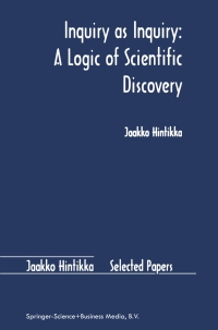 Imagen de portada: Inquiry as Inquiry: A Logic of Scientific Discovery 9780792354772