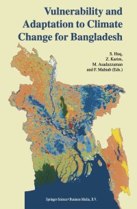 Cover image: Vulnerability and Adaptation to Climate Change for Bangladesh 1st edition 9780792355366