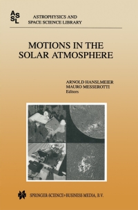 Imagen de portada: Motions in the Solar Atmosphere 1st edition 9789048151516