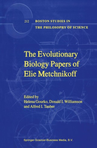 Cover image: The Evolutionary Biology Papers of Elie Metchnikoff 1st edition 9780792360674