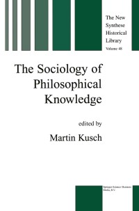 Imagen de portada: The Sociology of Philosophical Knowledge 1st edition 9780792361503