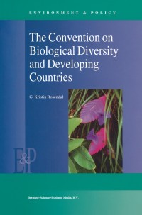 Cover image: The Convention on Biological Diversity and Developing Countries 9780792363750