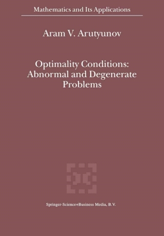Cover image: Optimality Conditions: Abnormal and Degenerate Problems 9780792366553