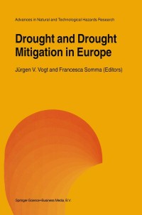 Imagen de portada: Drought and Drought Mitigation in Europe 1st edition 9780792365891