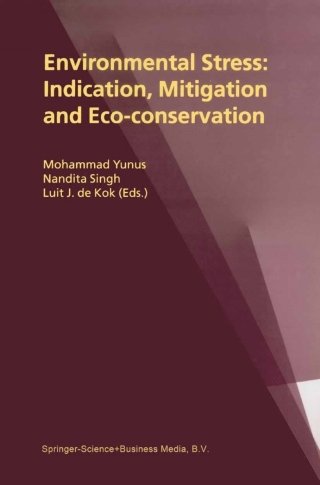 Imagen de portada: Environmental Stress: Indication, Mitigation and Eco-conservation 1st edition 9780792364108