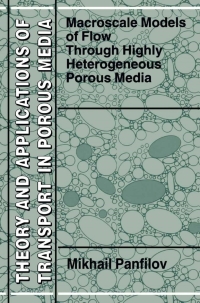 Cover image: Macroscale Models of Flow Through Highly Heterogeneous Porous Media 9789048154012