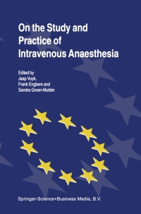 Cover image: On the Study and Practice of Intravenous Anaesthesia 1st edition 9789401596046