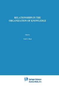 Imagen de portada: Relationships in the Organization of Knowledge 1st edition 9780792368137