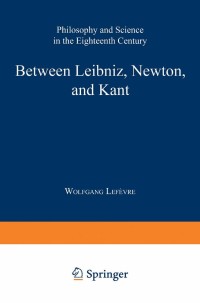 Imagen de portada: Between Leibniz, Newton, and Kant 1st edition 9780792371984