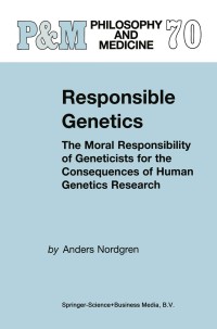 Cover image: Responsible Genetics 9781402002014