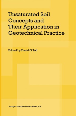 Cover image: Unsaturated Soil Concepts and Their Application in Geotechnical Practice 1st edition 9781402002212