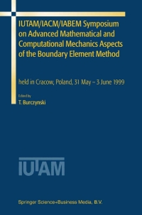Titelbild: IUTAM/IACM/IABEM Symposium on Advanced Mathematical and Computational Mechanics Aspects of the Boundary Element Method 1st edition 9789401597937