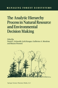 Imagen de portada: The Analytic Hierarchy Process in Natural Resource and Environmental Decision Making 1st edition 9780792370765