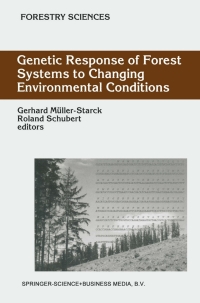 صورة الغلاف: Genetic Response of Forest Systems to Changing Environmental Conditions 1st edition 9781402002366