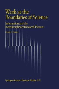 Cover image: Work at the Boundaries of Science 9781402001505