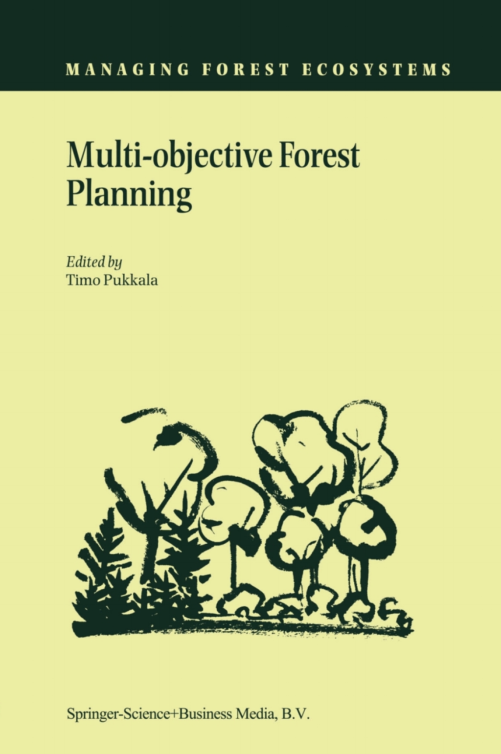 Multi-objective Forest Planning 1st Edition