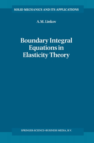 表紙画像: Boundary Integral Equations in Elasticity Theory 9781402005749