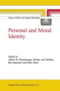 表紙画像: Personal and Moral Identity 1st edition 9781402007644