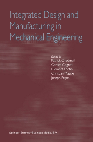 Cover image: Integrated Design and Manufacturing in Mechanical Engineering 1st edition 9781402009792
