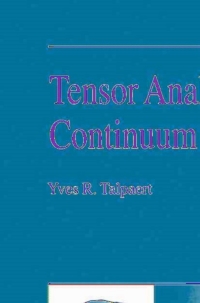 Immagine di copertina: Tensor Analysis and Continuum Mechanics 9789048161904