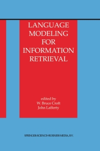 Imagen de portada: Language Modeling for Information Retrieval 1st edition 9781402012167