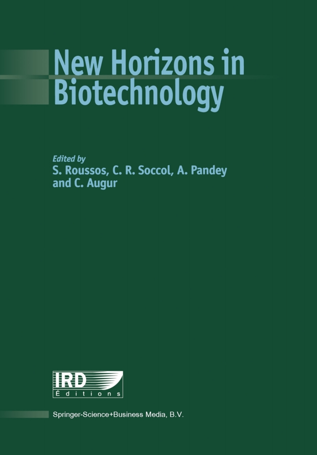 New Horizons in Biotechnology 1st Edition