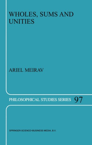 Cover image: Wholes, Sums and Unities 9789048164424