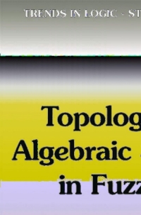 Imagen de portada: Topological and Algebraic Structures in Fuzzy Sets 1st edition 9789048163786
