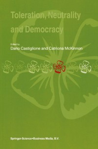 Imagen de portada: Toleration, Neutrality and Democracy 1st edition 9781402017605