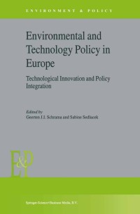 Imagen de portada: Environmental and Technology Policy in Europe 1st edition 9781402015830