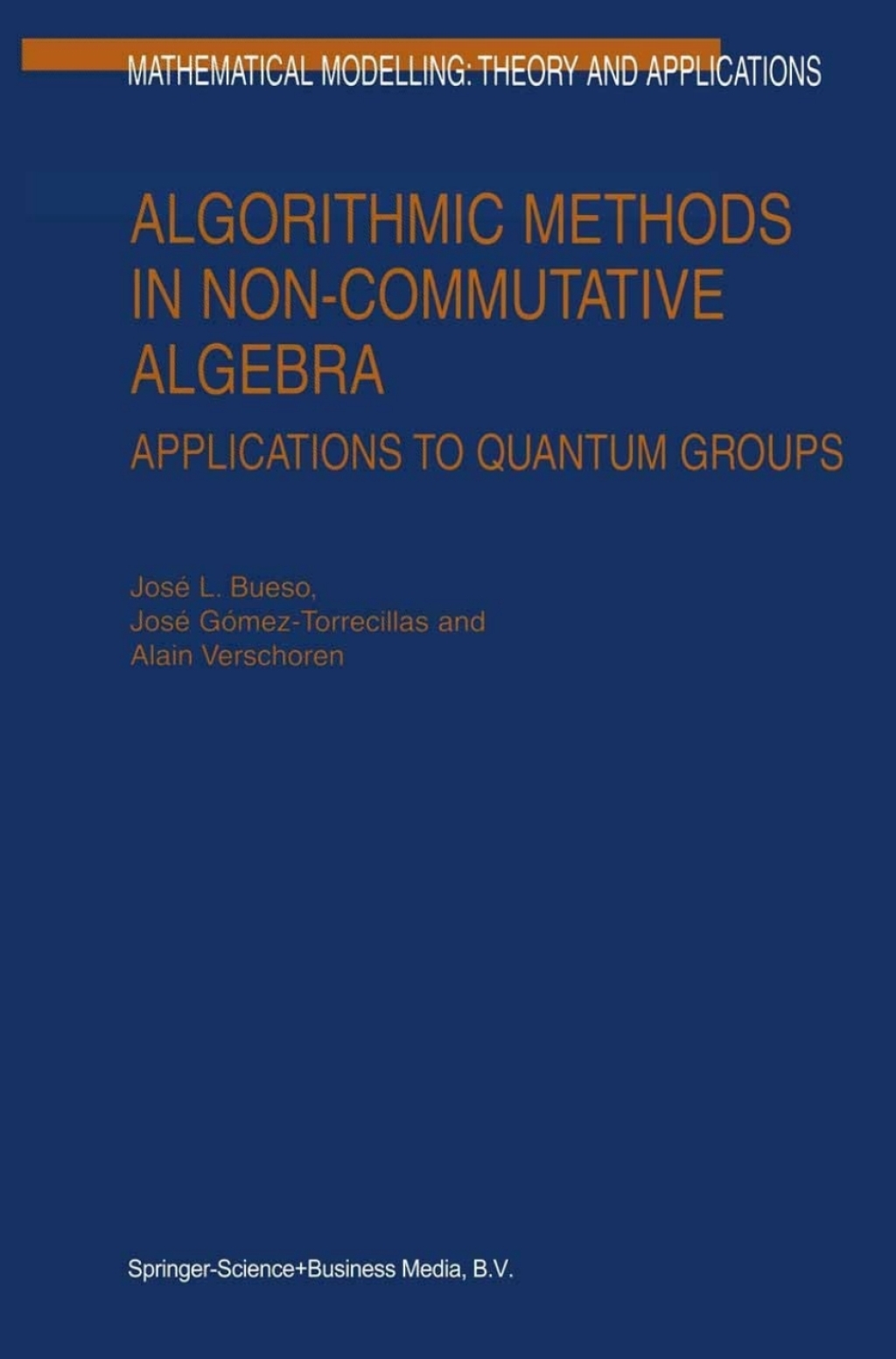 Algorithmic Methods in Non-Commutative Algebra Applications to Quantum Groups