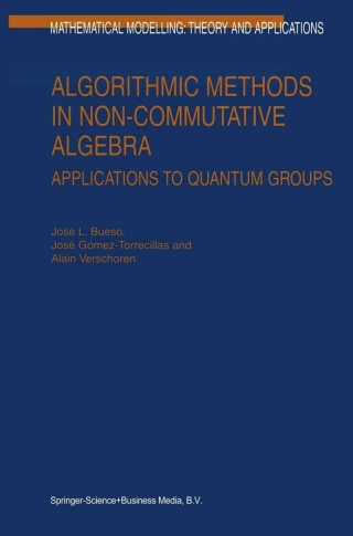 Cover image: Algorithmic Methods in Non-Commutative Algebra 9781402014024