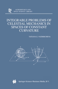 Titelbild: Integrable Problems of Celestial Mechanics in Spaces of Constant Curvature 9781402015212