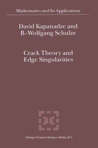 Cover image: Crack Theory and Edge Singularities 9781402015243