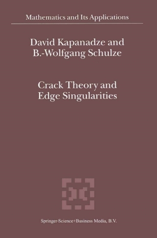 Cover image: Crack Theory and Edge Singularities 9781402015243