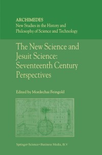 Imagen de portada: The New Science and Jesuit Science 1st edition 9781402008481