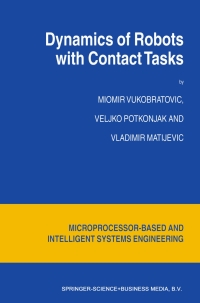 Cover image: Dynamics of Robots with Contact Tasks 9789048165155