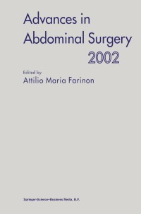 Omslagafbeelding: Advances in Abdominal Surgery 2002 1st edition 9781402009075