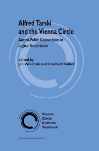 Cover image: Alfred Tarski and the Vienna Circle 1st edition 9780792355380