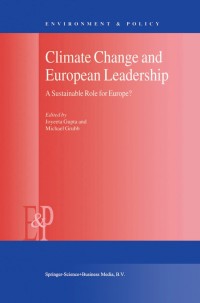 Omslagafbeelding: Climate Change and European Leadership 1st edition 9789401710497