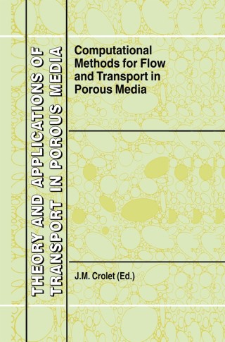 Imagen de portada: Computational Methods for Flow and Transport in Porous Media 1st edition 9780792362630