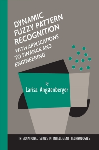 Cover image: Dynamic Fuzzy Pattern Recognition with Applications to Finance and Engineering 9780792375036