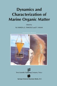 Cover image: Dynamics and Characterization of Marine Organic Matter 1st edition 9780792362937