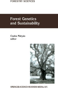 Imagen de portada: Forest Genetics and Sustainability 1st edition 9780792360117