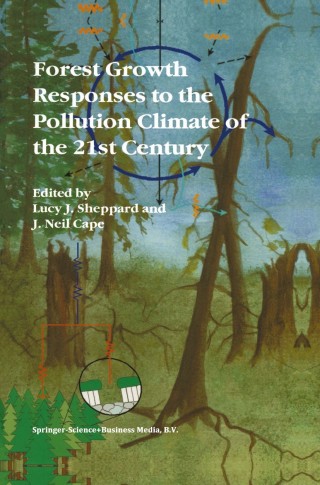 Immagine di copertina: Forest Growth Responses to the Pollution Climate of the 21st Century 1st edition 9780792359913