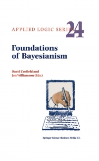 Titelbild: Foundations of Bayesianism 1st edition 9781402002236