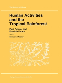 Cover image: Human Activities and the Tropical Rainforest 1st edition 9780792348580