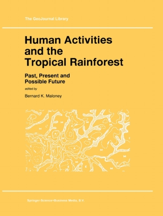Imagen de portada: Human Activities and the Tropical Rainforest 1st edition 9780792348580