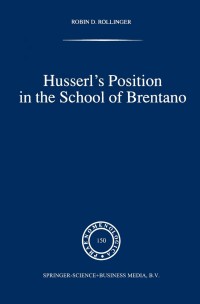 Omslagafbeelding: Husserl’s Position in the School of Brentano 9780792356844